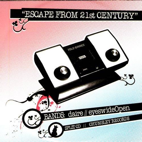 Okładka Daire / eyeswideopen - Escape From 21st Century [EX]