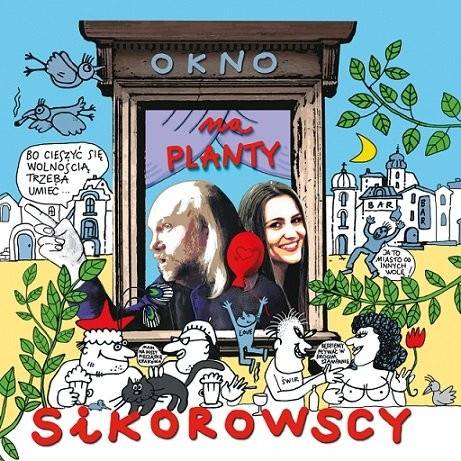 Okładka MAJA I ANDRZEJ SIKOROWSCY - OKNO NA PLANTY