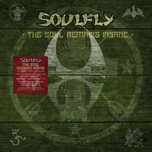 Okładka SOULFLY - THE SOUL REMAINS INSANE: THE STUDIO ALBUMS 1998 TO 2004