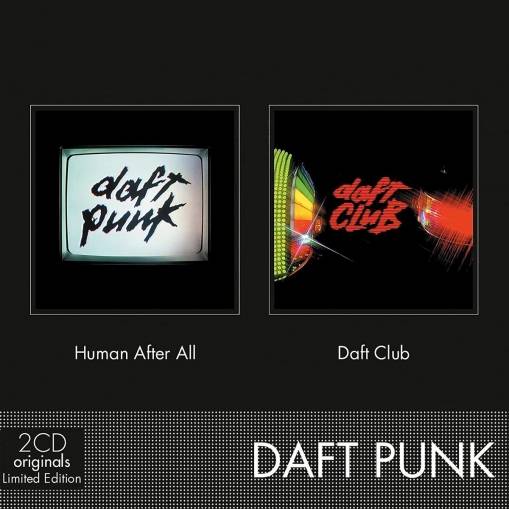 Okładka DAFT PUNK - HUMAN AFTER ALL / DAFT CLUB (LIMITED EDITION 2CD ORIGINALS)