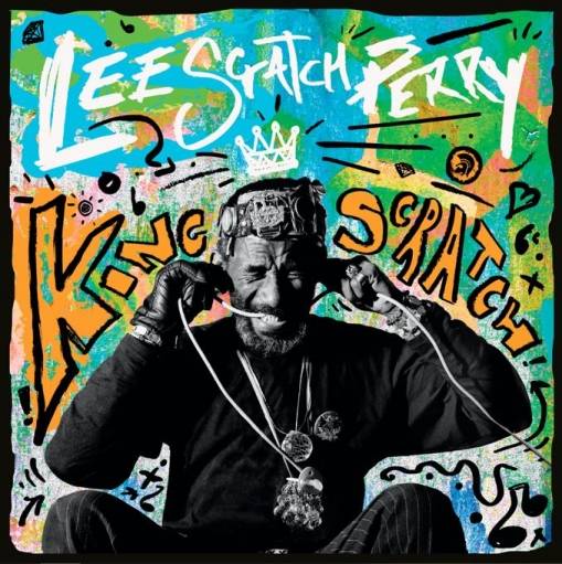 Okładka PERRY, LEE 'SCRATCH' - KING SCRATCH (MUSICAL MASTERPIECES FROM THE UPSETTER ARK-IVE)