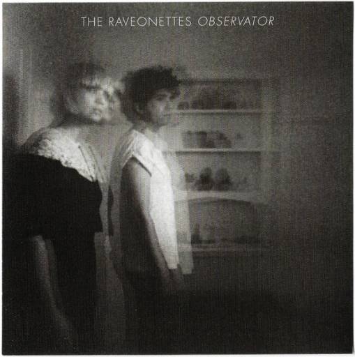 Okładka Raveonettes, The - Observator