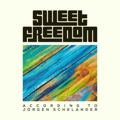 Okładka Sweet Freedom - According To Jorgen Schelander