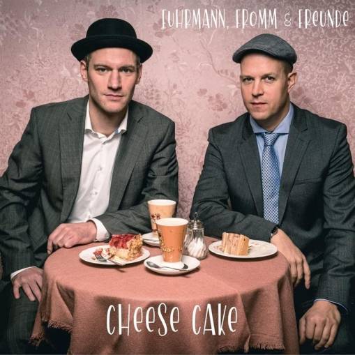 Okładka Fromm Fuhrmann & Freunde - Cheese Cake