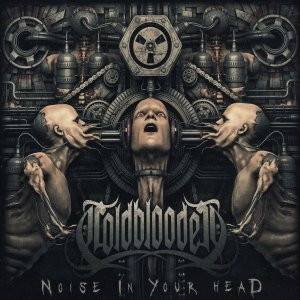 Okładka Coldblooded - Noise In Your Head