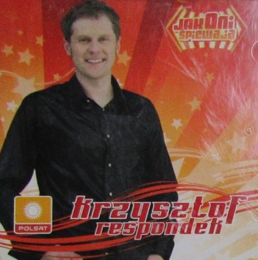 Okładka Krzysztof Respondek - Jak Oni Śpiewają [NM]