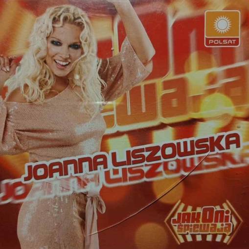 Okładka Joanna Liszowska - Jak Oni Śpiewają [NM]