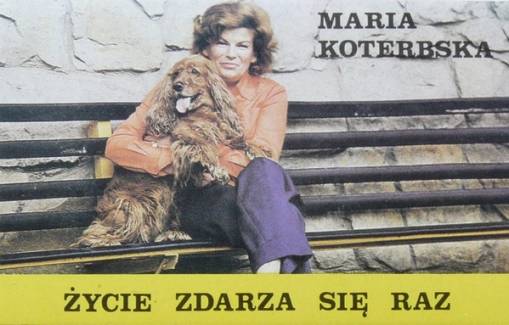 Okładka Maria Koterbska - Życie Zdarza Się Raz (MC) [NM]