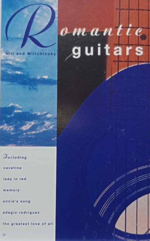 Okładka Hill And Wiltchinsky - Romantic Guitars (MC) [NM]