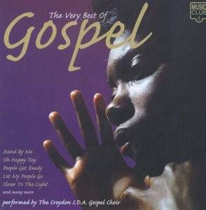 Okładka The Croydon S.D.A. Gospel Choir - The Very Best of Gospel [EX]
