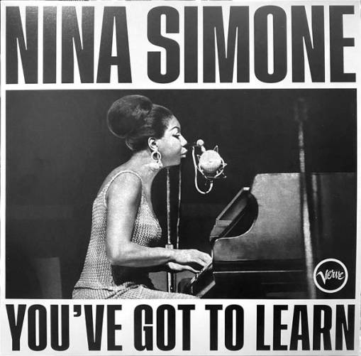 Okładka SIMONE, NINA - YOU'VE GOT TO LEARN (LP)