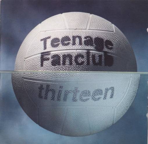 Okładka Teenage Fanclub - Thirteen [EX]