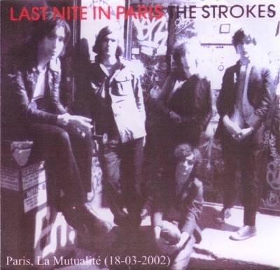 Okładka The Strokes - Last Nite In Paris [EX]