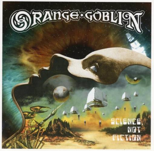 Okładka Orange Goblin - Science Not Fiction