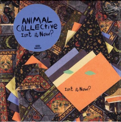 Okładka ANIMAL COLLECTIVE - Isn`t It Now