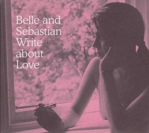 Okładka BELLE & SEBASTIAN - Write About Love