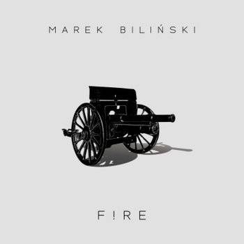 Okładka BILIŃSKI, MAREK - Fire