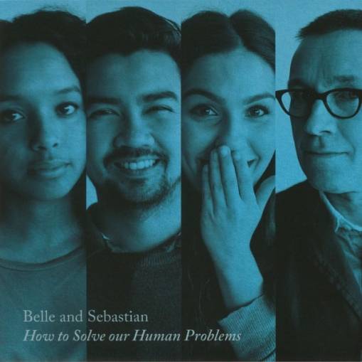 Okładka BELLE & SEBASTIAN - How To Solve Our Human Problems (Part 3)