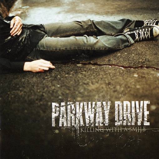 Okładka PARKWAY DRIVE - Killing With A Smile