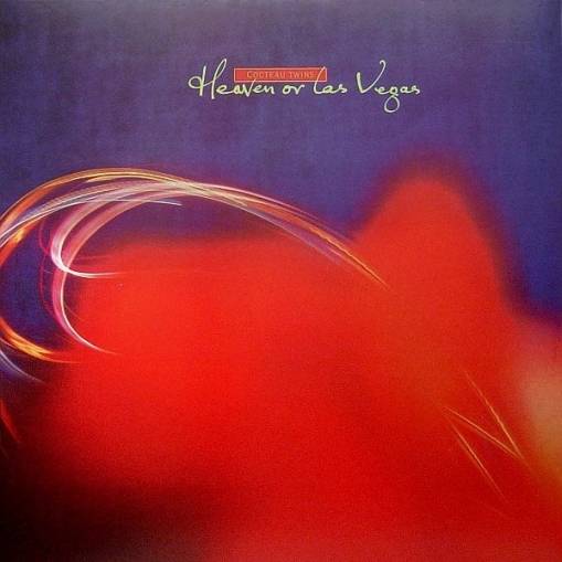 Okładka COCTEAU TWINS - Heaven Or Las Vegas - Remastered