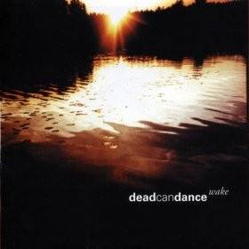 Okładka DEAD CAN DANCE - Wake (best Of)