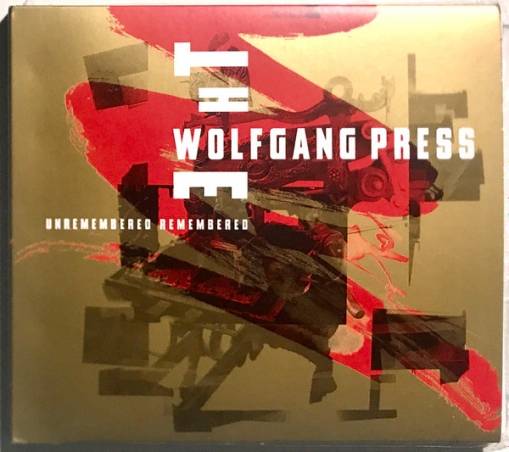 Okładka WOLFGANG PRESS, THE - Unremembered Remembered