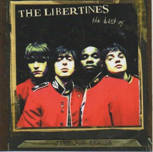 Okładka LIBERTINES, THE - Time For Heroes - The Best Of