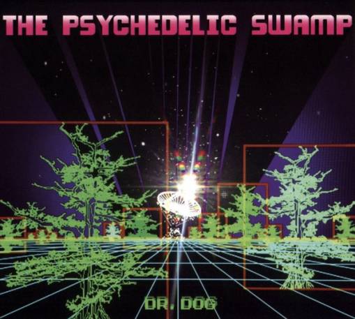 Okładka DR. DOG - The Psychedelic Swamp