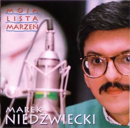 Okładka VARIOUS ARTISTS - Moja Lista Marzeń - Niedźwiecki Marek