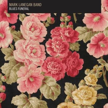 Okładka LANEGAN, MARK - Blues Funeral