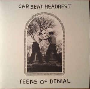Okładka CAR SEAT HEADREST - Teens Of Denial