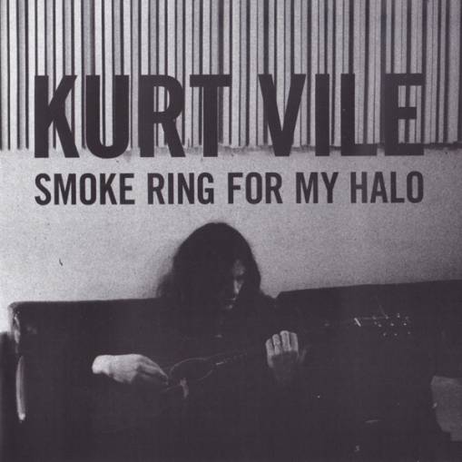 Okładka VILE, KURT - Smoke Ring For My Halo