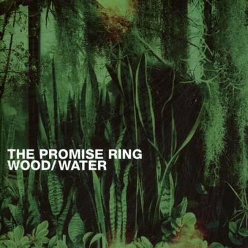 Okładka PROMISE RING , THE - Wood / Water