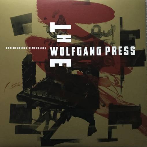 Okładka WOLFGANG PRESS, THE - Unremembered Remembered