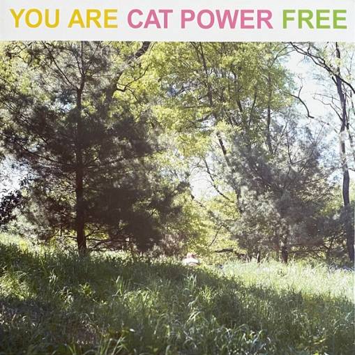 Okładka CAT POWER - You Are Free CAT POWER