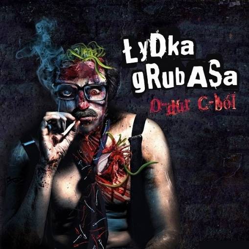 Okładka ŁYDKA GRUBASA - O-dur C-ból