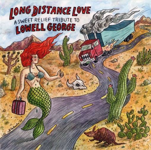 Okładka V/A - Long Distance Love - A Sweet Relief Tribute To Lowell George