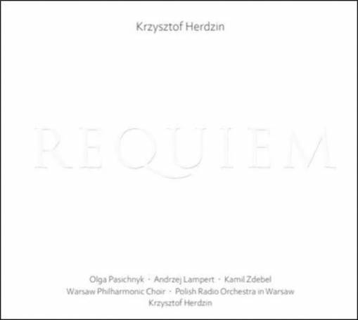 Okładka PASIECZNIK/LAMPERT/ZDEBEL/CHOR FN - KRYSZTOF HERDZIN - REQUIEM