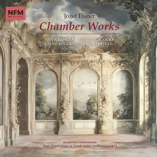 Okładka PAWLAK/ZGOLKA/ROGERS/THIEL - JÓZEF ELSNER – CHAMBER MUSIC ON PERIOD INSTRUMENTS