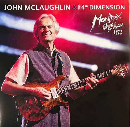 Okładka John McLaughlin & The 4th Dimension - Live at Montreux Jazz Festival 2022 LP BLACK