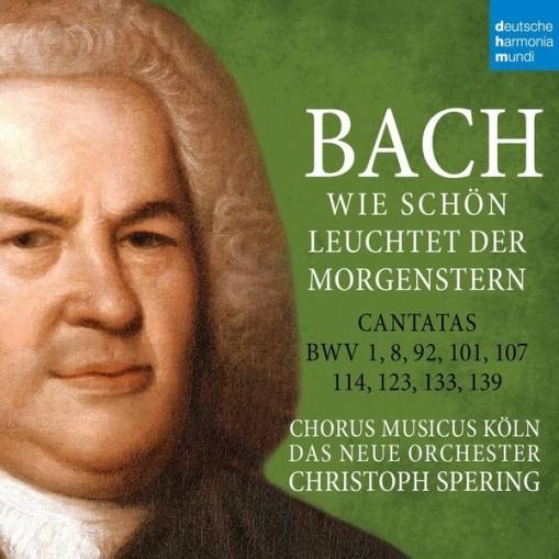 Okładka Spering, Christoph - Bach: Wie schön leuchtet der Morgenstern - BWV 1,8,92,101,107,114,123,133,139