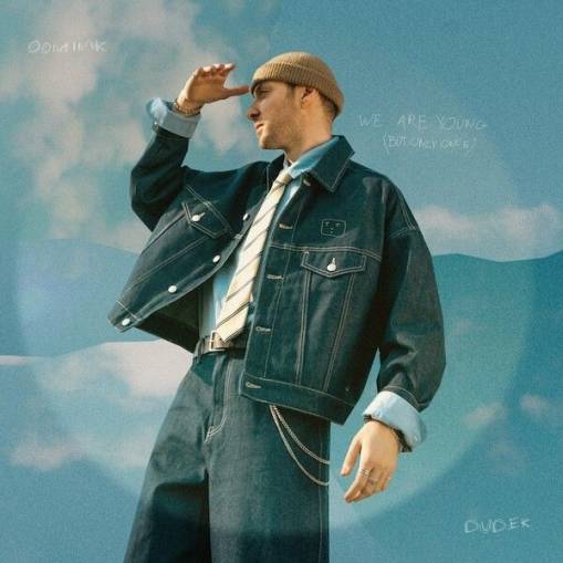 Okładka DUDEK, DOMINIK - WE ARE YOUNG (BUT ONLY ONCE)