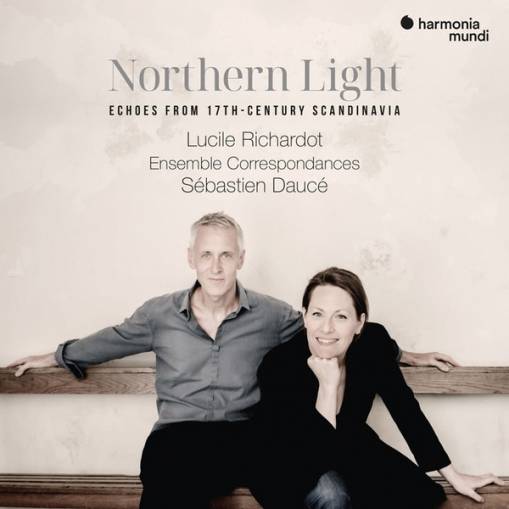 Okładka Lucile Richardot Sebastien Dauce Ensemble Correspondances - Northern Light Echoes From 17th-century Scandinavia