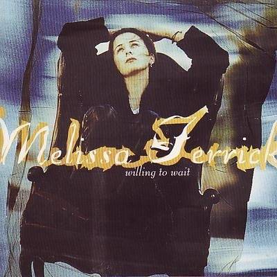 Okładka Melissa Ferrick - Willing To Wait *NOWA