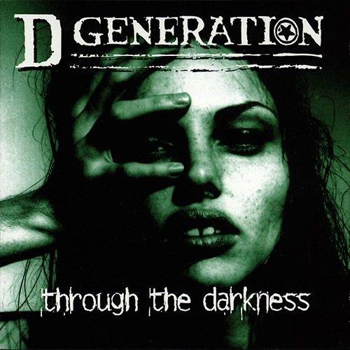 Okładka D Generation - Through The Darkness [EX]