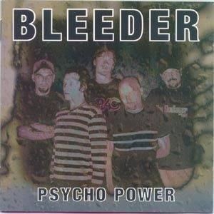 Okładka Bleeder - Psycho Power [EX]