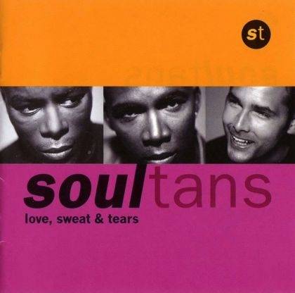 Okładka Soultans - Love, Sweat & Tears [EX]