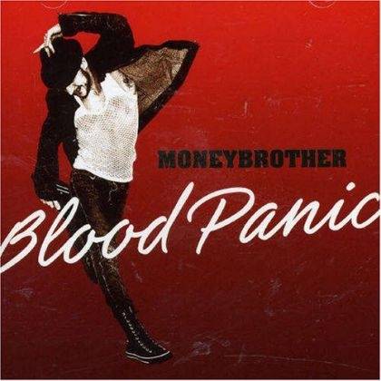 Okładka Moneybrother - Blood Panic [VG]