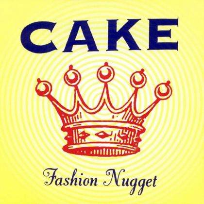 Okładka CAKE - Fashion Nugget [EX]