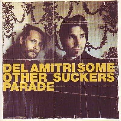 Okładka Del Amitri - Some Other Sucker's Parade [G]